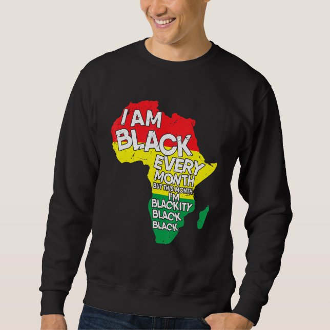 Sweatshirt Histoire noire Je suis noir chaque mois Histo afri (Devant)