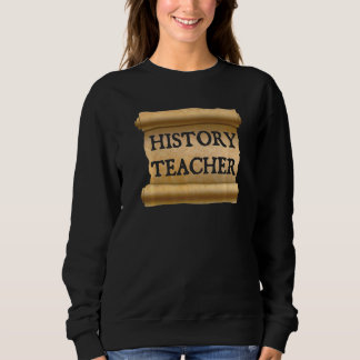Sweatshirt Histoire Professeur Rétro Manuscrit Histoire Ensei