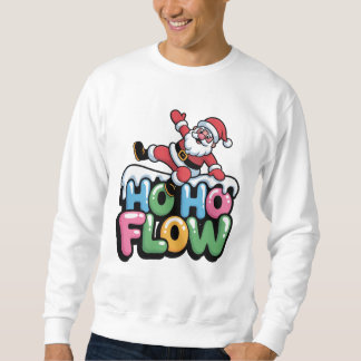 Sweatshirt Ho Ho Flow — Dancing Santa Holiday Tee