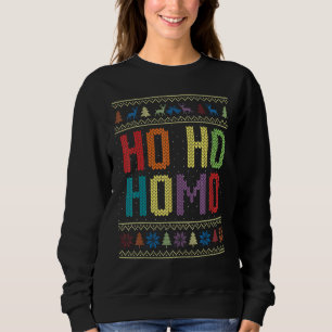 Sweatshirt Ho Ho Homo Christmas Gay Funny Pride Père Noël LGB