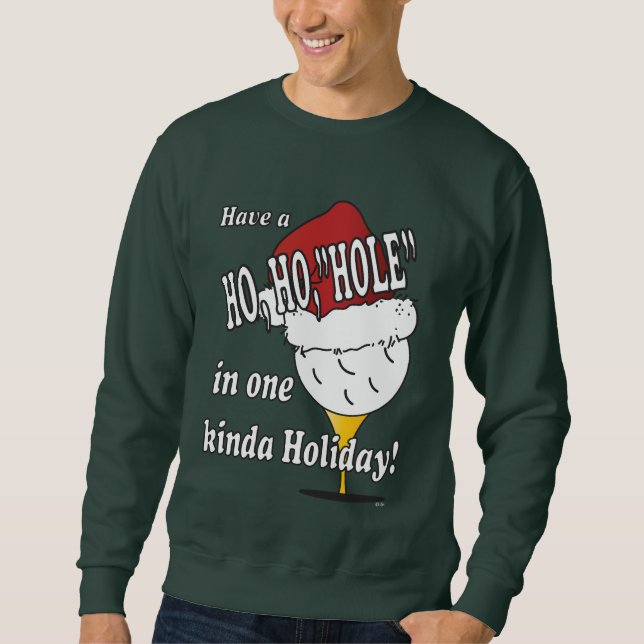 Sweatshirt Ho Ho trou dans une boule de golf de Noël (Devant)