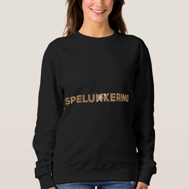 Sweatshirt Hobby Spelunkering Avec Ombre À L'Intérieur (Devant)