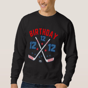 Sweatshirt Hockey sur glace Douze Anniversaire Garçon 12e Fêt