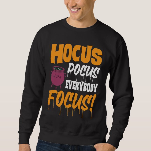 Sweatshirt Hocus Pocus Tout le monde en point   Haloween (Devant)