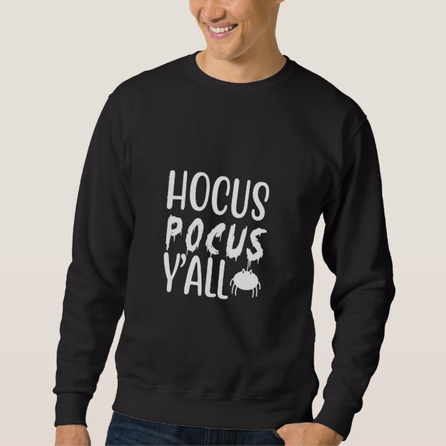 Sweatshirt hocus pocus yall (Devant)