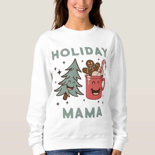 Sweatshirt Holiday Tree and Cocoa Mama (Devant)