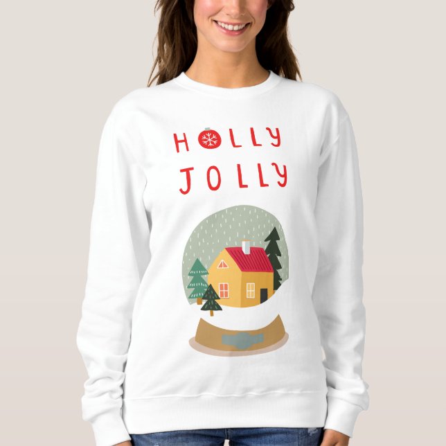 Sweatshirt Holly Jolly Snow Globe - Un Plaisir De Vacances (Devant)
