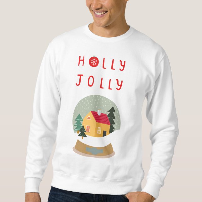 Sweatshirt Holly Jolly Snow Globe - Un Plaisir De Vacances (Devant)