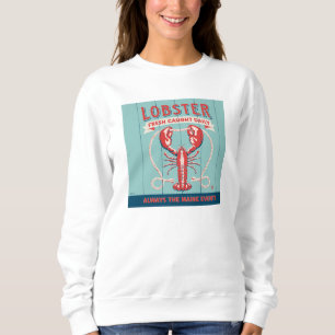 Sweatshirt Homard frais pris tous les jours Maine