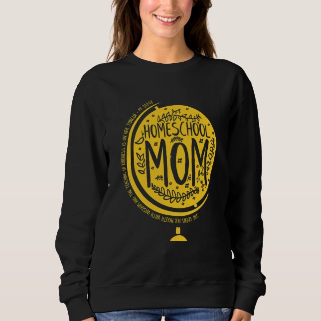 Sweatshirt Homeschool Maman She Opens Her Mouth With Wisdom H (Devant)