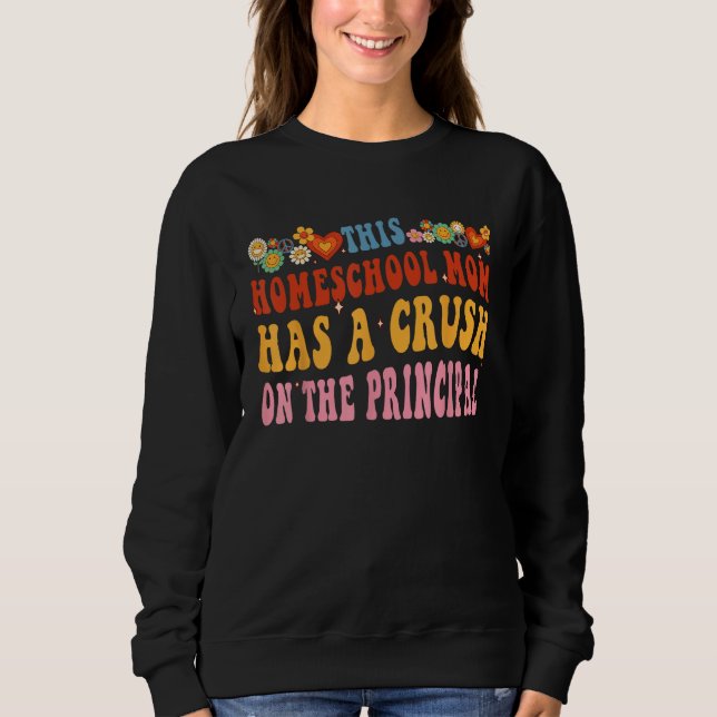 Sweatshirt Homeschool Mom Schedule  Saying Home School Teache (Devant)