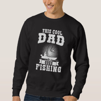 Sweatshirt Homme Ce Père Cool Va Pêcher Pêcheur Pêcheur