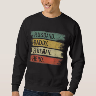 Sweatshirt Homme Mari Daddy Fireman Hero Pompier