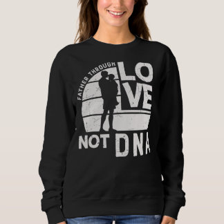 Sweatshirt Homme Père par l'amour pas l'Adn Stepdad