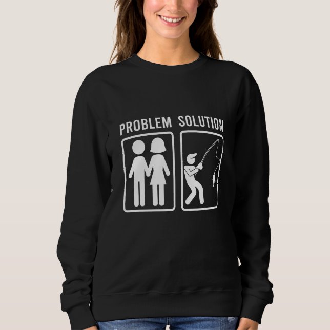 Sweatshirt Homme Problème Solution Vacation Pêche Poisson Pêc (Devant)