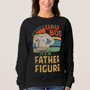 Sweatshirt Hommes Ce n'est pas un papa Bod C'est un père Figu