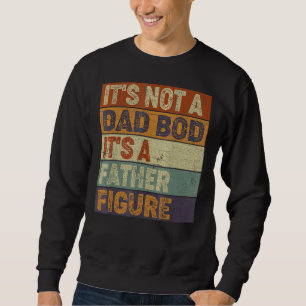 Sweatshirt Hommes Ce n'est pas un papa Bod C'est un père Figu