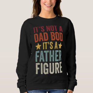 Sweatshirt Hommes Ce n'est pas un papa Bod C'est un père Figu