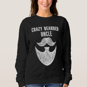 Sweatshirt Hommes Crazy Porté Oncle Beard Grossissant Humour 
