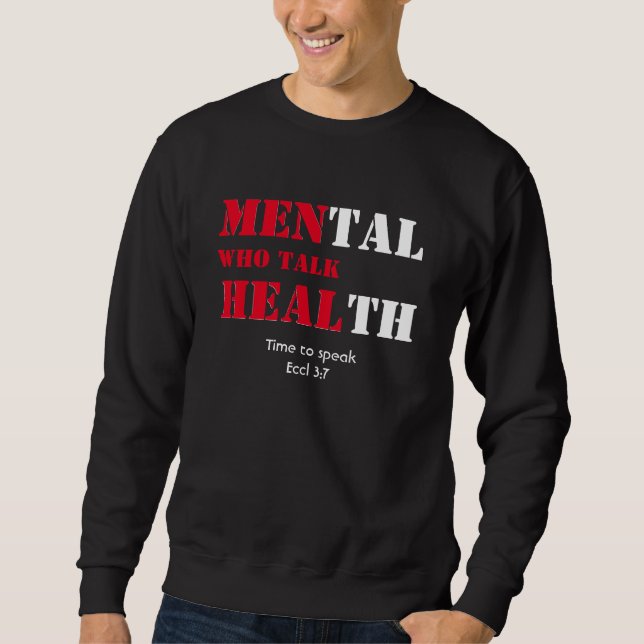 Sweatshirt HOMMES DE Santé Mentale QUI PARLENT GUÉRIR Écritur (Devant)