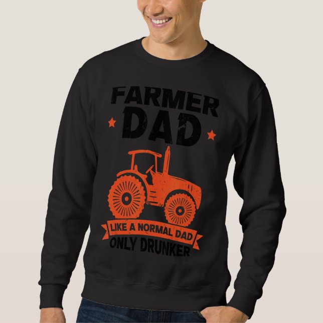 Sweatshirt Hommes Farmer Papa Comme Un Papa Normal Seulement  (Devant)