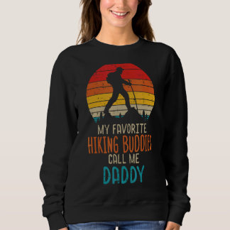Sweatshirt Hommes Favoris Randonnées Buddies Call Me Daddy Hi