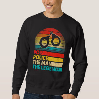 Sweatshirt Hommes Fête des pères Pop Police L'Homme La Légend