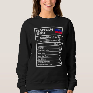 Sweatshirt Hommes Haïti Papa Nutrition Facts Fête des pères N