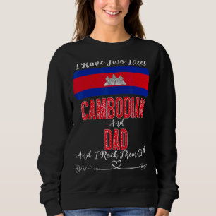 Sweatshirt Hommes J'Ai Deux Titres Cambodge Et Papa Cambodge