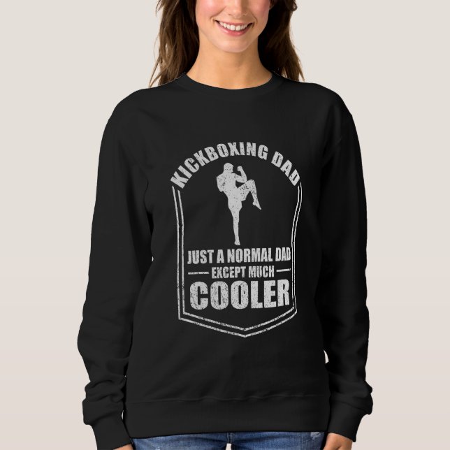 Sweatshirt Hommes Kickboxing Papa Juste Un Papa Normal Sauf C (Devant)