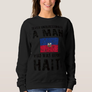 Sweatshirt Hommes Nés En Haïti Drapeau Haïtien Racines Haïtie