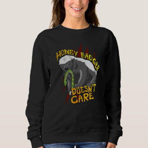 Sweatshirt Honey Badger ne s'intéresse pas aux femmes animale