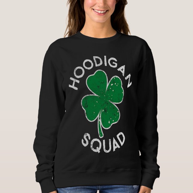 Sweatshirt Hoodigan Hooligan Squad Lucky C St Patrick's Day (Devant)