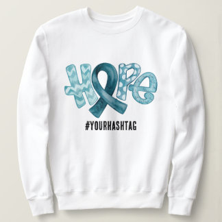Sweatshirt Hope Awareness Ribbon Personalized Hashtag