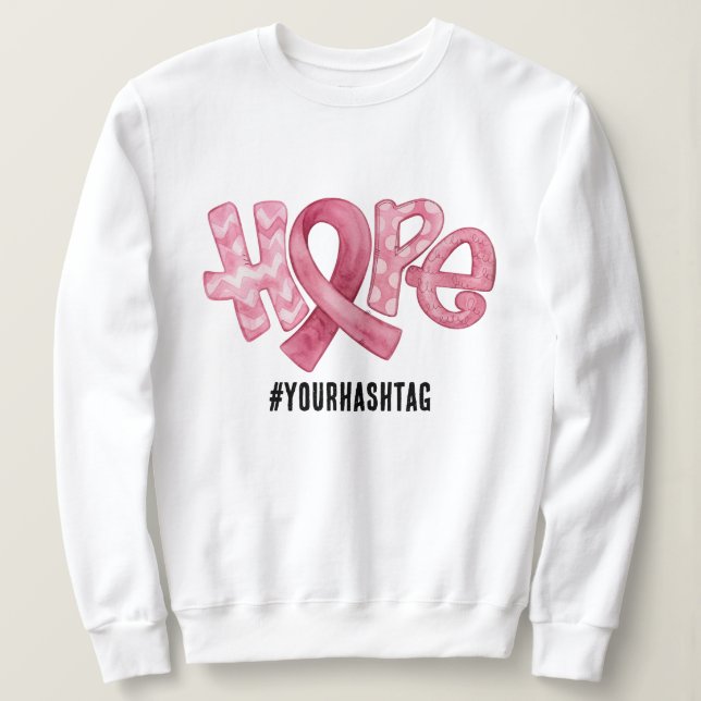Sweatshirt Hope Awareness Ribbon Personalized Hashtag (Design devant)