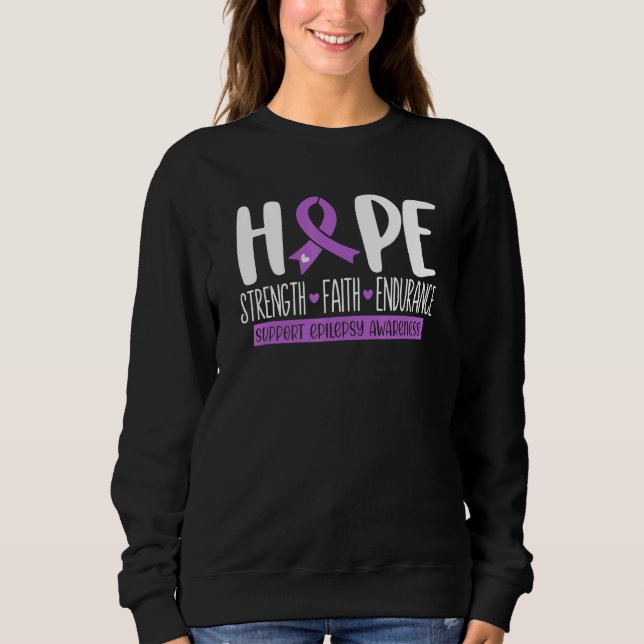 Sweatshirt Hope Faith Strength Support Squad Epilepsy Awarene (Devant)