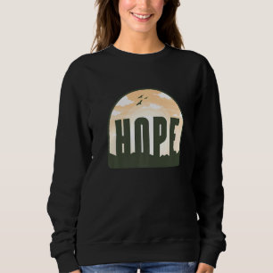 Sweatshirt Hope Motivational Inspiration Hommes Femmes Vêteme