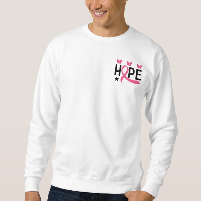 Sweatshirt Hope Pink Ribbon Fighter Survivor Cancer du sein (Devant)