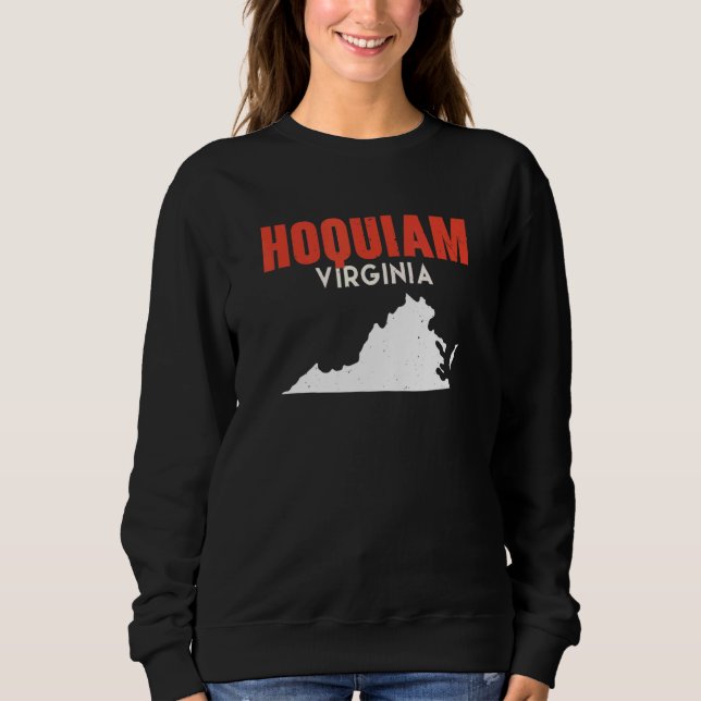 Sweatshirt Hoquiam Washington USA State America Travel Washin (Devant)