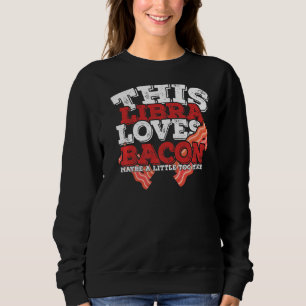 Sweatshirt Horoscope Libra Symbole Zodiaque Aime Bacon