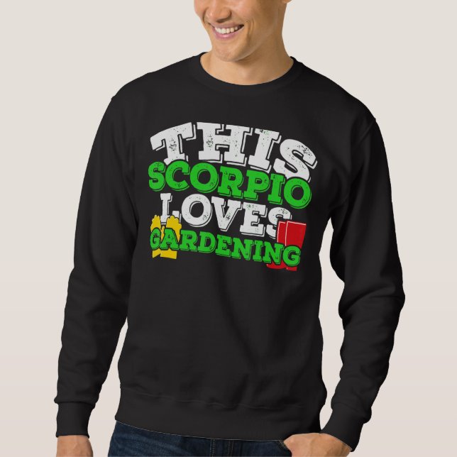 Sweatshirt Horoscope SIGNE Zodiaque Scorpio Aime Jardiner (Devant)
