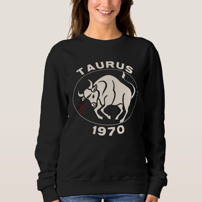 Sweatshirt Horoscope Zodiac Sign Bull Taurus 1970 (Devant)