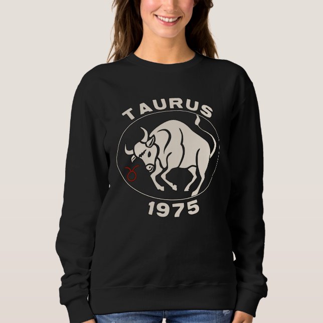Sweatshirt Horoscope Zodiac Sign Bull Taurus 1975 (Devant)