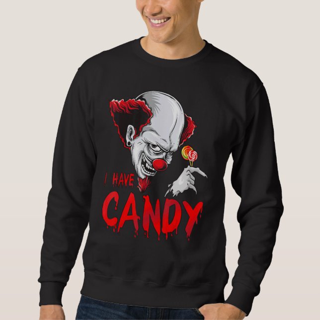 Sweatshirt Horreur Clown J'ai Candy Halloween (Devant)