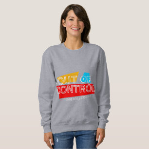 Sweatshirt Hors de Contrôle – Création de lettrage gras et af