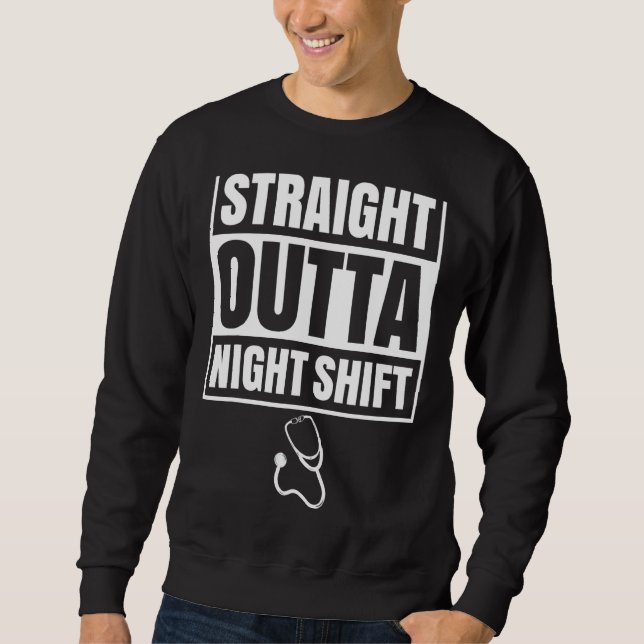 Sweatshirt Hors De La Nuit Shift Nurse Nursing Graveyard (Devant)