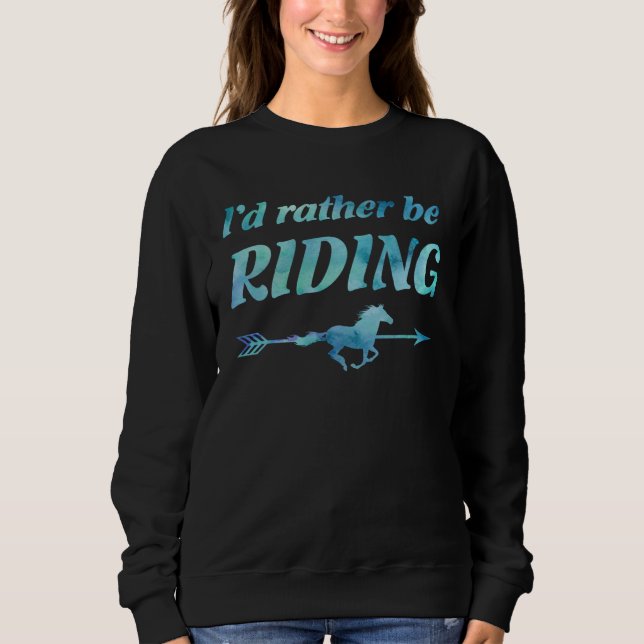Sweatshirt Horse Rider Girls I d Rather Be Riding Horses Kids (Devant)