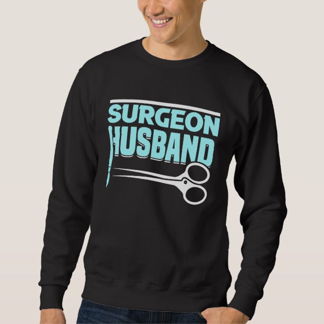 Sweatshirt Hospital Surgery Medical Doctor Surgeon Husband (Devant)