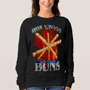 Sweatshirt Hot Cross Buns Funny
