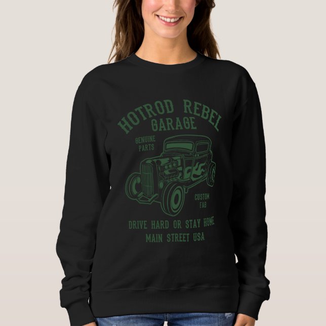 Sweatshirt Hotrod Rebel Automotive Nostalgia Old Car  18 (Devant)